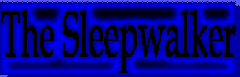 The Sleepwalker